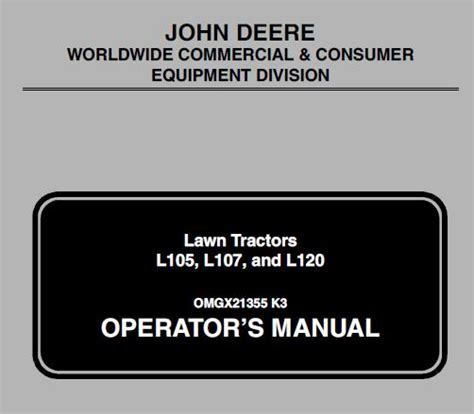 058 John Deere L105, L107, L120 Lawn Tractors Operator’s Manual ...