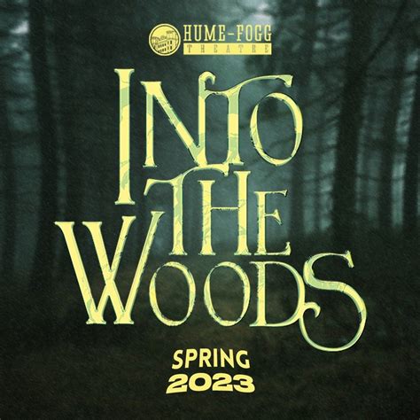 Into the Woods - Cast List — Hume Fogg Theatre