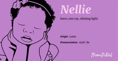 Nellie Name Meaning, Origin, Popularity, Girl Names Like Nellie - Mama Natural