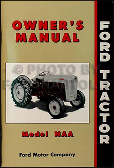 1953-1955 Ford NAA & Golden Jubilee Tractor Reprint Owner's Manual