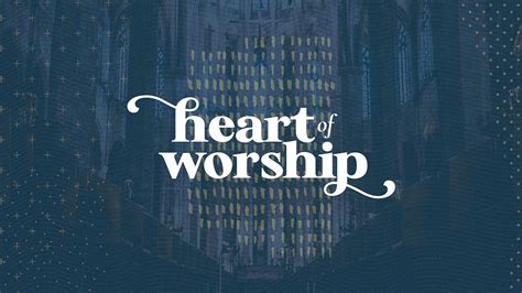 Heart of Worship – Crossroad Christian Church