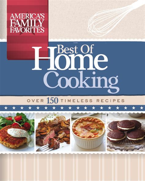 Best of Home Cooking (America's Family Favorites) by John Mitzewich | Goodreads