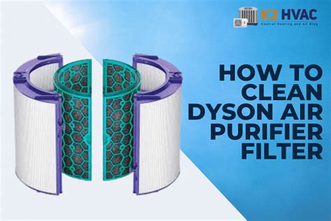 How To Clean Dyson Air Purifier Filter | K2HVAC