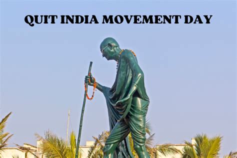 Quit India Movement Day 2023: Bharat Chhodo Andolan Quotes, Posters ...