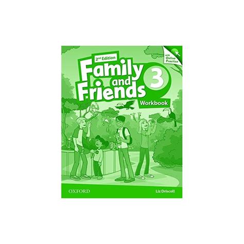 Family and Friends 3 Second Edition Workbook with Online Skills Practice