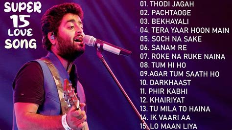 Arijit Singh: Top 15 Songs of Arijit Singh | Audio Jukebox | Best of ...