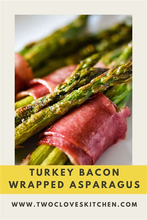 Turkey Bacon Wrapped Asparagus - Two Cloves Kitchen