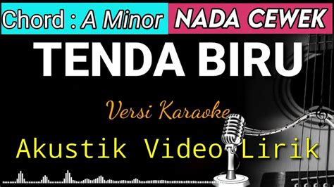 tenda biru chord dan lirik - Nicola Peters