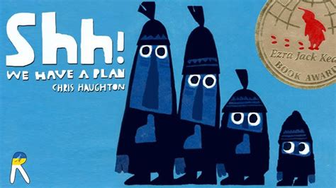 Shh! We Have a Plan - Animated Read Aloud Book for Kids in 2022 | Read aloud books, Read aloud ...