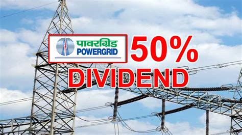 DIVIDEND STOCK 50%: Power Grid Dividend 2022 Record Date, Ex Date ...