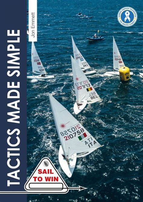 Tactics Made Simple | Sailboat racing, Sailing, Sail world