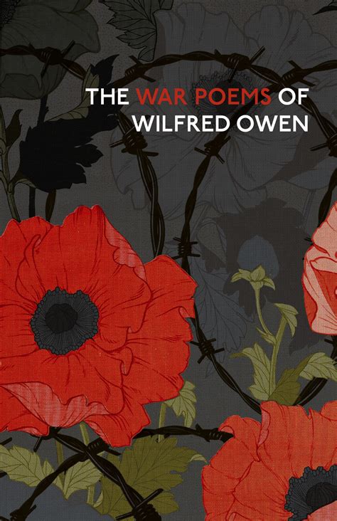 The War Poems Of Wilfred Owen by Wilfred Owen - Penguin Books Australia