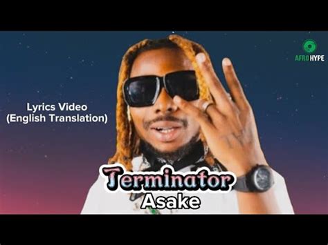 Asake - Terminator Lyrics (English Translation) - YouTube