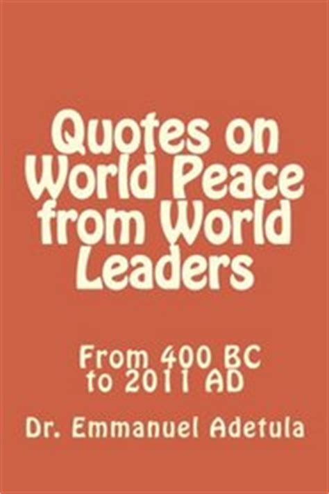 Famous quotes about 'World Leaders' - Sualci Quotes 2019