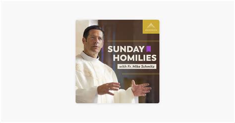 ‎Sunday Homilies with Fr. Mike Schmitz: 03/03/24 He Leadeth Me: The ...