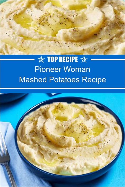 Pioneer Woman Mashed Potatoes Recipe