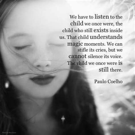 Your inner child is still there. Are you listening? · MoveMe Quotes