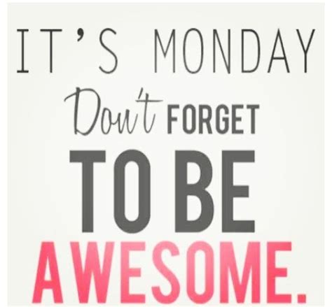 25+ best Monday morning motivation ideas on Pinterest