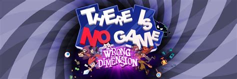 There is No Game: Wrong Dimension – Walkthrough Guide – AppUnwrapper