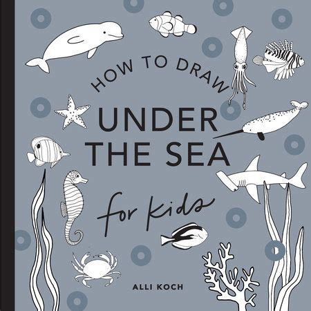 Under the Sea: How to Draw Books for Kids with Dolphins, Mermaids, and ...