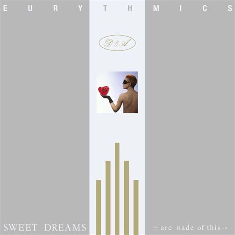 Eurythmics – Sweet Dreams (Are Made of This) Lyrics | Genius Lyrics