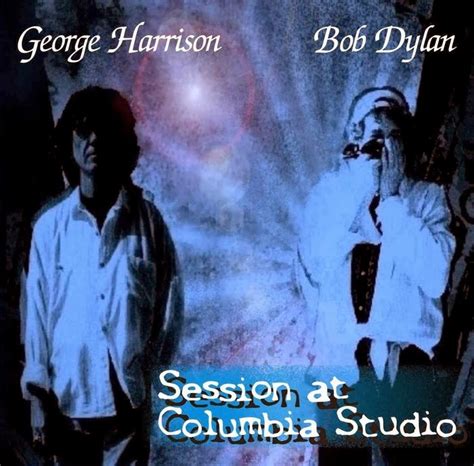 Rock Anthology: George Harrison & Bob Dylan - Sessions at Columbia ...