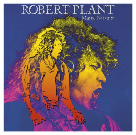 Manic Nirvana - Album by Robert Plant | Spotify