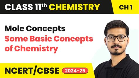 Mole Concepts - Some Basic Concepts of Chemistry | Class 11 Chemistry Chapter 1 | CBSE 2024-25 ...