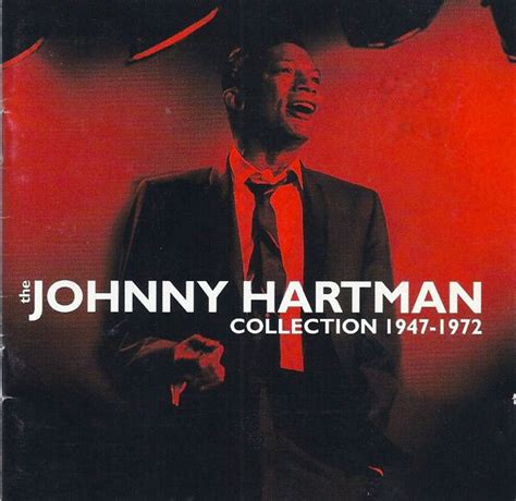 Johnny Hartman - The Johnny Hartman Collection 1947-1972 (1998, CD ...