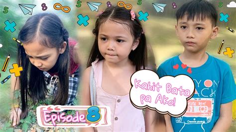 KAHIT BATA PA AKO | EPISODE 8 | TOUR - YouTube