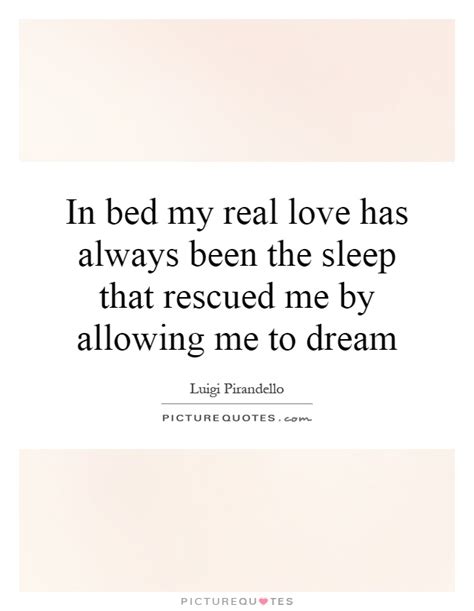 Sleeping In Bed Quotes & Sayings | Sleeping In Bed Picture Quotes