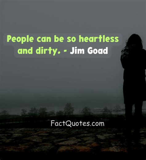 Cold Hearted Quotes: Understanding the Emotionless - FactQuotes