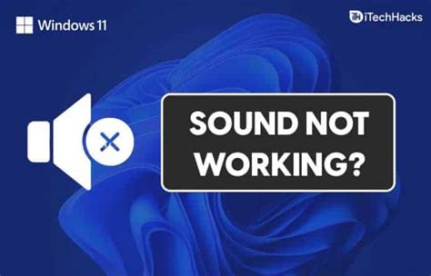 6 Ways to Fix Windows 11 Sound Not Working Permanently