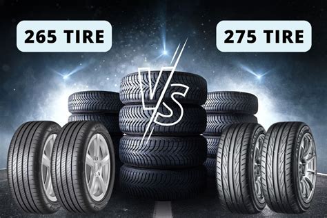 265 vs 275 Tire: Which One is the Best For Your Needs?