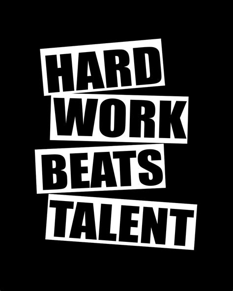 Hard Work Beats Talent Wallpapers - Wallpaper Cave