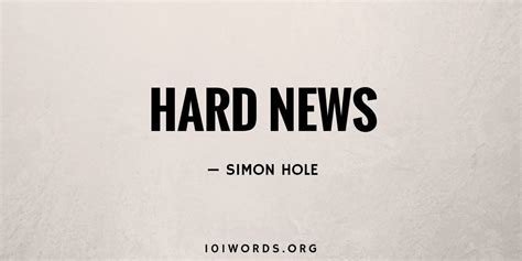 Hard News - 101 Words