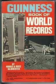 Guinness Book Of World Records: Norris & Ross McWhirter: 9780806900087 ...