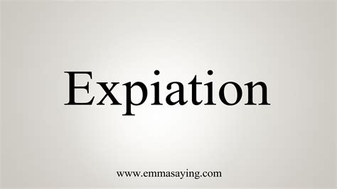 How To Say Expiation - YouTube