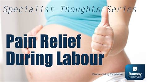 Pain Relief In Labour | Specialist Thoughts Series - YouTube