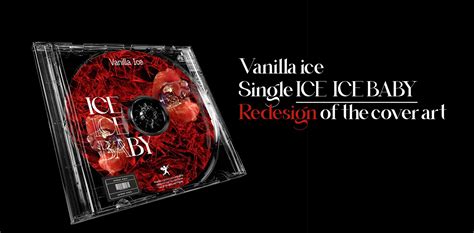 Music CD cover redesign for ( Ice Ice Baby ) on Behance