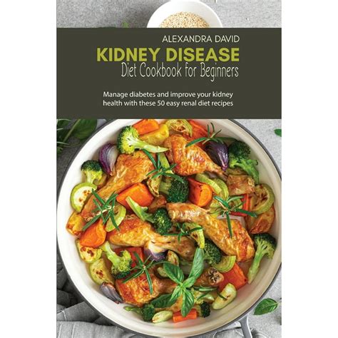 Kidney Disease Diet Cookbook for Beginners (Paperback) - Walmart.com - Walmart.com