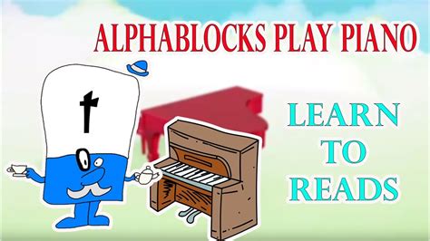 Phonics Alphablocks Play Piano Lets Sings Together - YouTube