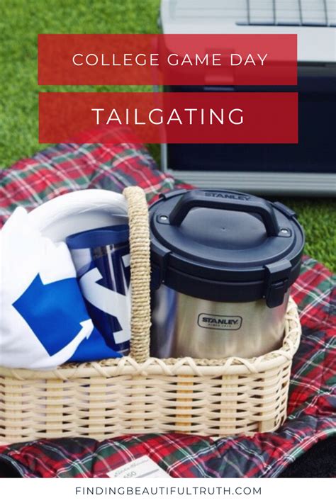 Tailgating Essentials for College Game Day - Finding Beautiful Truth