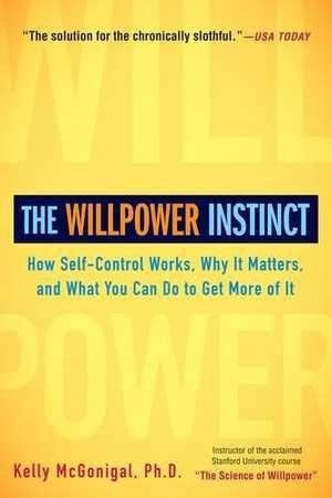 The Willpower Instinct | Read My Book Notes