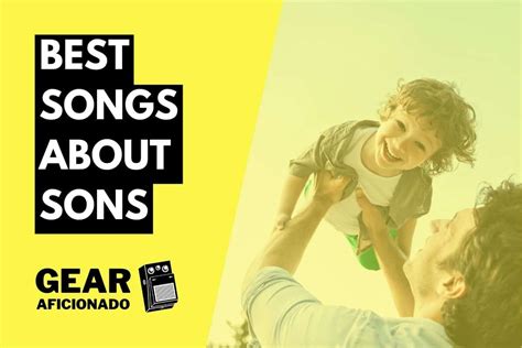 27 Best Songs About Sons [Updated 2023]