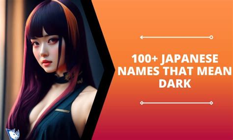 100+ Japanese Names That Mean Dark - NamesRhino