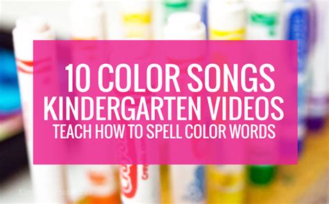 10 Color Songs Videos to teach how to spell color words in kindergarten - Frog street press ...