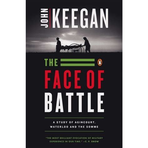 The Face Of Battle - By John Keegan (paperback) : Target