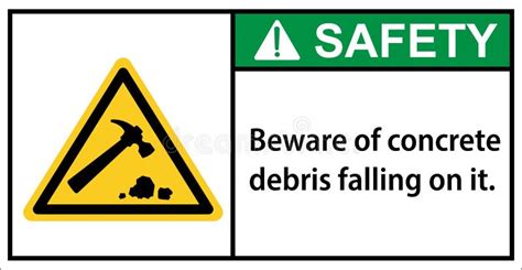 Beware of Concrete Debris Falling on it.sign Safety Stock Vector ...