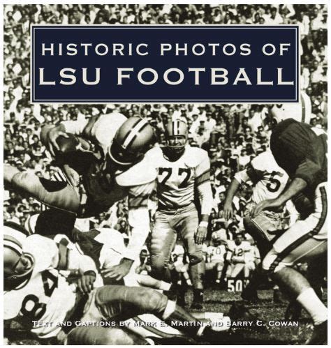 Historic Photos of LSU Football | Wise Publications